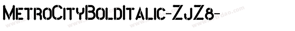 MetroCityBoldItalic-ZjZ8字体转换