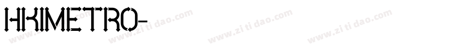 HKIMETRO字体转换