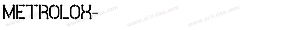 METROLOX字体转换