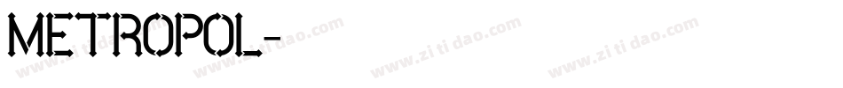 METROPOL字体转换