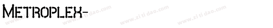 Metroplex字体转换