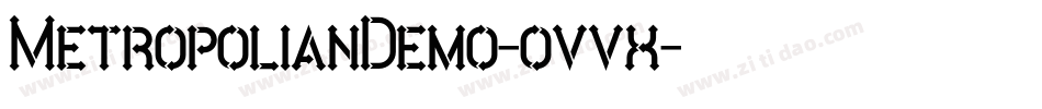 MetropolianDemo-ovvx字体转换