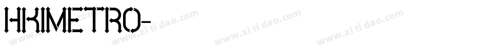 HKIMETRO字体转换