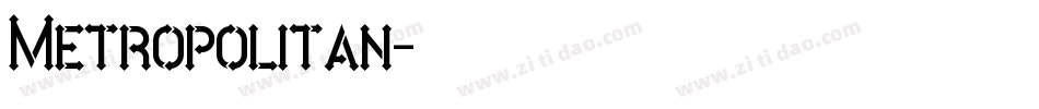 Metropolitan字体转换