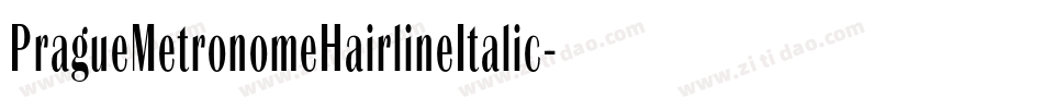 PragueMetronomeHairlineItalic-mLLXx字体转换