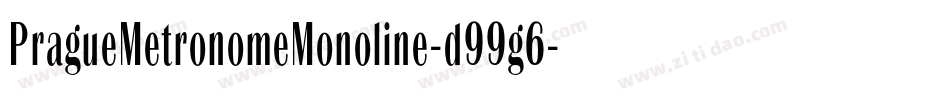 PragueMetronomeMonoline-d99g6字体转换 PragueMetronomeMonoline-d99g6字体转换