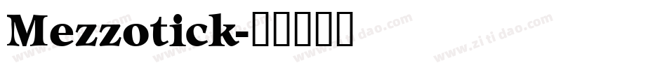Mezzotick字体转换