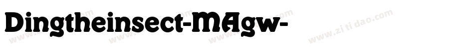 Dingtheinsect-MAgw字体转换