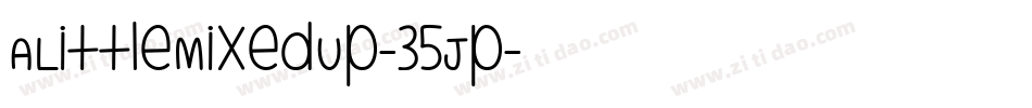 ALittleMixedUp-35Jp字体转换