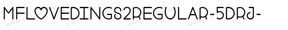 MfLoveDings2Regular-5drj字体转换