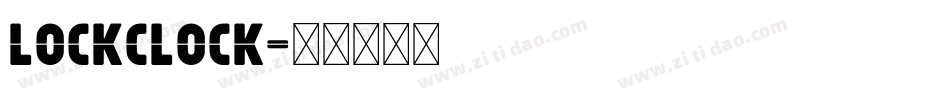 LockClock字体转换