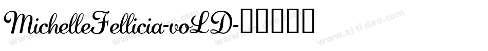 MichelleFellicia-voLD字体转换