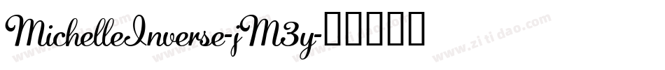 MichelleInverse-jM3y字体转换