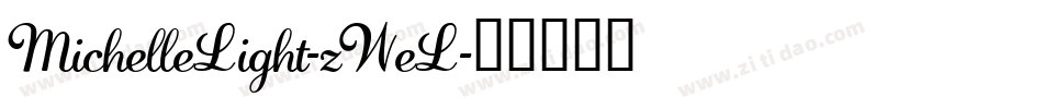 MichelleLight-zWeL字体转换
