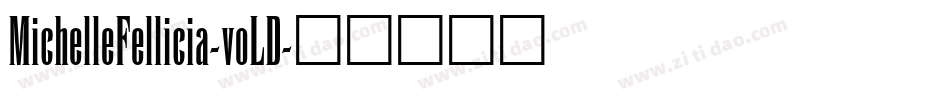 MichelleFellicia-voLD字体转换