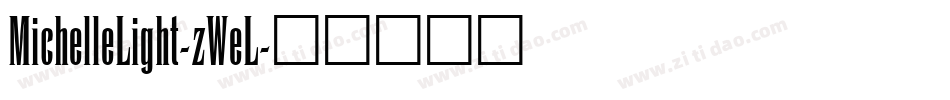 MichelleLight-zWeL字体转换