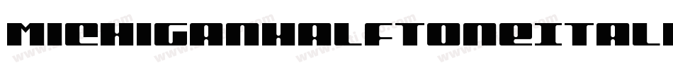 MichiganHalftoneItalic-03Go字体转换