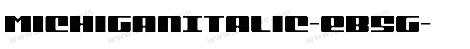 MichiganItalic-eB5g字体转换