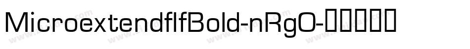 MicroextendflfBold-nRg0字体转换