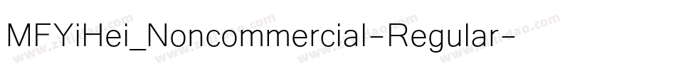MFYiHei_Noncommercial-Regular字体转换
