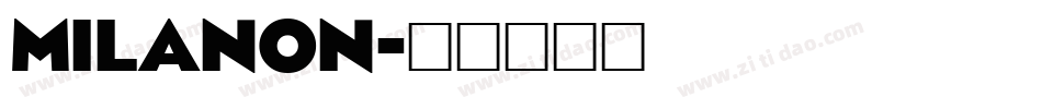 MILANON字体转换