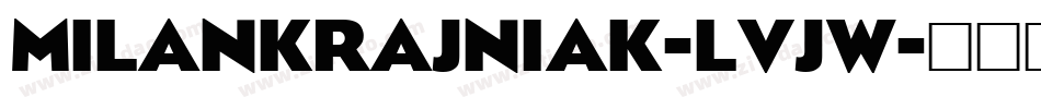 MilanKrajniak-LVJW字体转换