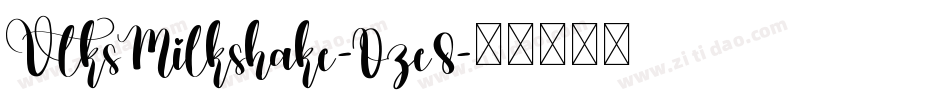 VtksMilkshake-Oze8字体转换