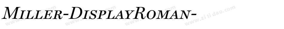 Miller-DisplayRoman字体转换