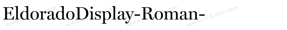 EldoradoDisplay-Roman字体转换