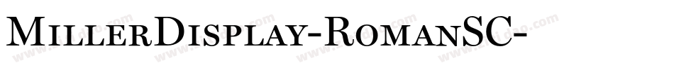 MillerDisplay-RomanSC字体转换