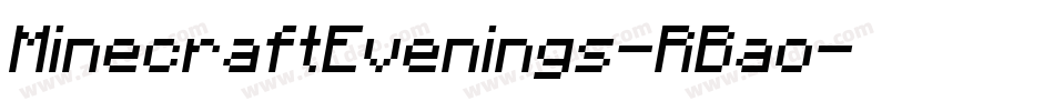 MinecraftEvenings-RBao字体转换