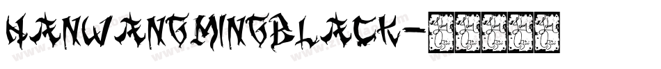 HanWangMingBlack字体转换