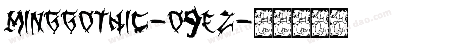 MingGothic-o9Ez字体转换