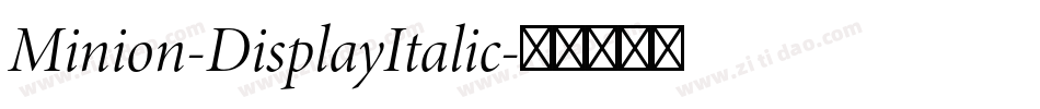 Minion-DisplayItalic字体转换
