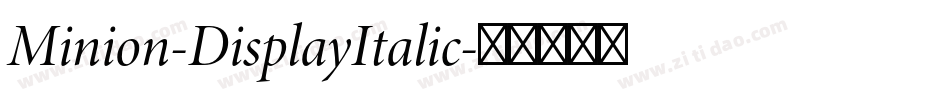 Minion-DisplayItalic字体转换