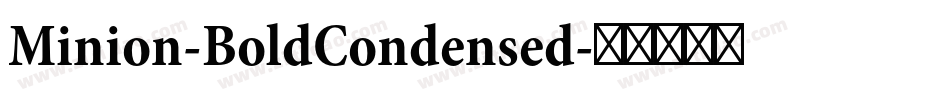 Minion-BoldCondensed字体转换