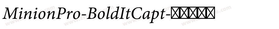 MinionPro-BoldItCapt字体转换