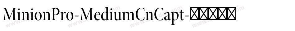 MinionPro-MediumCnCapt字体转换