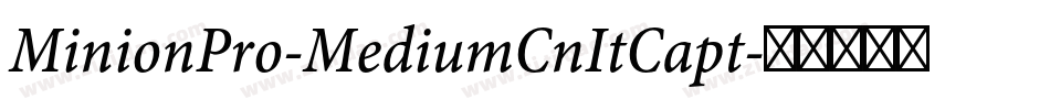 MinionPro-MediumCnItCapt字体转换