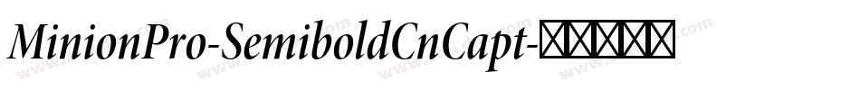 MinionPro-SemiboldCnCapt字体转换