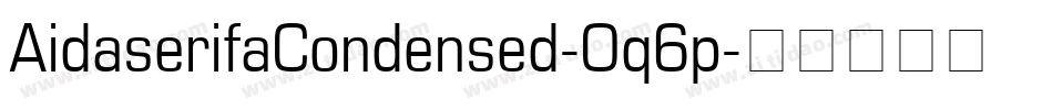 AidaserifaCondensed-Oq6p字体转换
