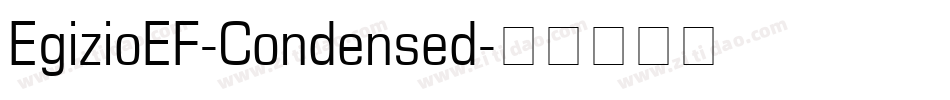 EgizioEF-Condensed字体转换 EgizioEF-Condensed字体转换