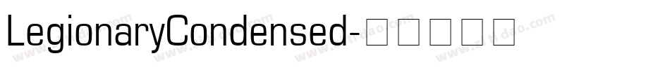 LegionaryCondensed字体转换