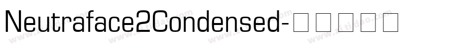 Neutraface2Condensed字体转换