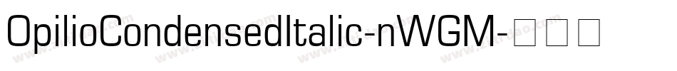 OpilioCondensedItalic-nWGM字体转换