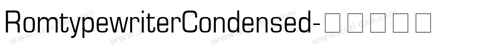 RomtypewriterCondensed字体转换