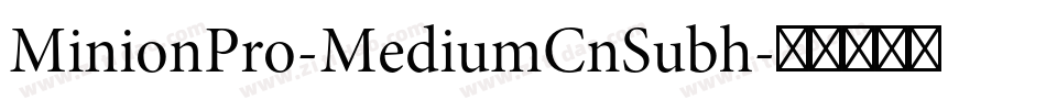 MinionPro-MediumCnSubh字体转换