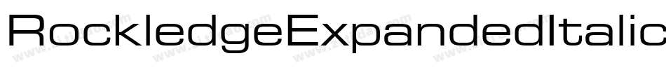 RockledgeExpandedItalic-6YYdx字体转换 RockledgeExpandedItalic-6YYdx字体转换
