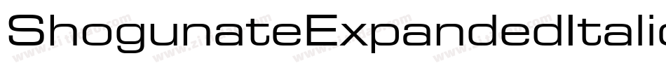 ShogunateExpandedItalic-BWBw5字体转换 ShogunateExpandedItalic-BWBw5字体转换
