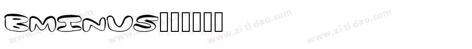 Bminus字体转换